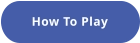 How To Play