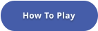 How To Play